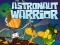 Astronaut warrior — δωρεάν online παιχνίδι