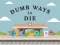 Dumb Ways To Die — δωρεάν online παιχνίδι