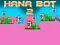 Hana Bot 2 — δωρεάν online παιχνίδι