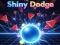 Shiny Dodge — δωρεάν online παιχνίδι