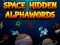 Space Hidden AlphaWords — δωρεάν online παιχνίδι