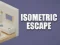 Isometric Escape — δωρεάν online παιχνίδι