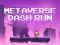 Metaverse Dash Run — δωρεάν online παιχνίδι
