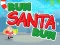 Run Santa Run — δωρεάν online παιχνίδι