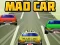Mad Car — δωρεάν online παιχνίδι
