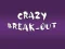 Crazy Break-Out — δωρεάν online παιχνίδι