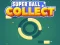 Super Ball Collect HTML5 — δωρεάν online παιχνίδι