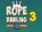Rope Bawling 3 — δωρεάν online παιχνίδι