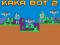 Kaka Bot 2 — δωρεάν online παιχνίδι
