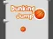 Dunking Jump — δωρεάν online παιχνίδι