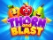 Thorn and Blast — δωρεάν online παιχνίδι