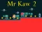 Mr Kaw 2 — δωρεάν online παιχνίδι