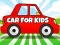 Car For Kids — δωρεάν online παιχνίδι