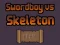 Swordboy Vs Skeleton — δωρεάν online παιχνίδι