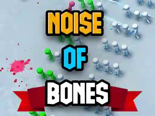 Noise Of Bones — δωρεάν online παιχνίδι
