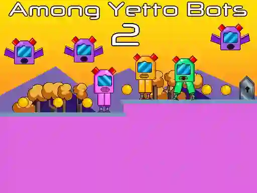 Among Yetto Bots 2 — δωρεάν online παιχνίδι