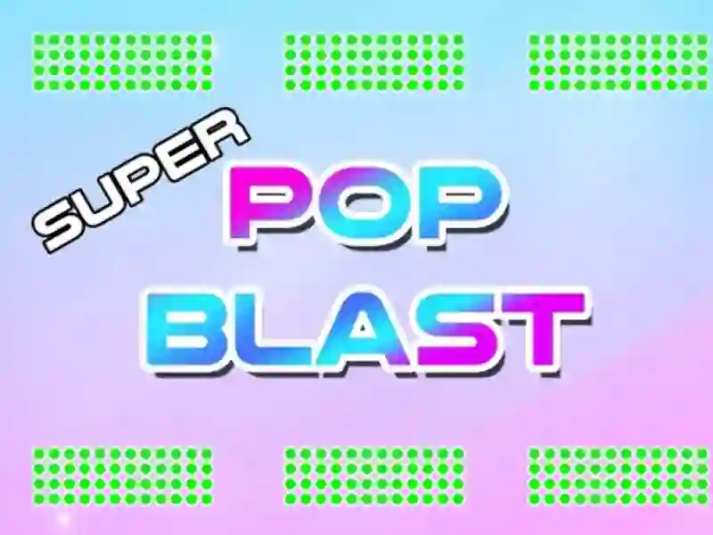 Super Pop Blast — δωρεάν online παιχνίδι