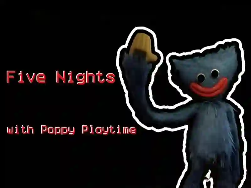 Five Nights at Poppy — δωρεάν online παιχνίδι