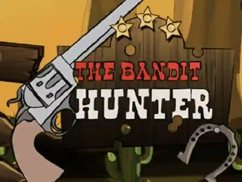 The Bandit Hunter — δωρεάν online παιχνίδι