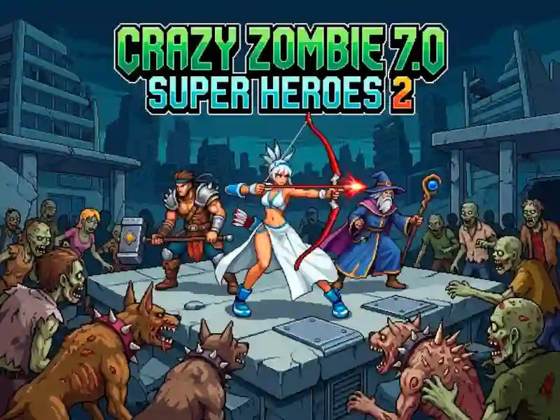Crazy Zombie 7.0 Super Heroes 2 — δωρεάν online παιχνίδι