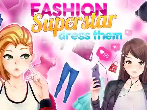 Fashion Superstar Dress Them — δωρεάν online παιχνίδι