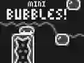 Mini Bubbles! — δωρεάν online παιχνίδι