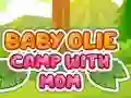 Baby Olie Camp with Mom — δωρεάν online παιχνίδι