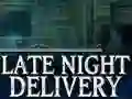 Late Night Delivery — δωρεάν online παιχνίδι