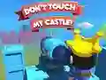 Dont't Touch My Castle! — δωρεάν online παιχνίδι