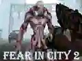 Fear In City 2 — δωρεάν online παιχνίδι