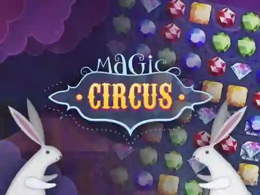 Magic Circus — δωρεάν online παιχνίδι
