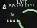 Late Awakening — δωρεάν online παιχνίδι