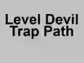 Level Devil Trap Path — δωρεάν online παιχνίδι