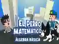 El Perro Matematico Algebra Basica — δωρεάν online παιχνίδι