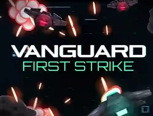 Vanguard First Strike — δωρεάν online παιχνίδι