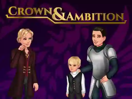 Crown & Ambition — δωρεάν online παιχνίδι