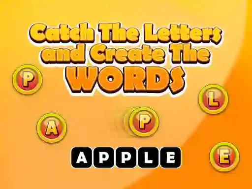 Catch The Letters And Create The Words — δωρεάν online παιχνίδι