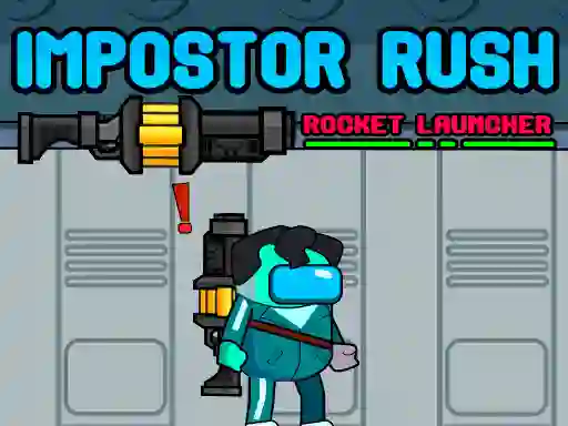 Impostor Rush: Rocket Launcher — δωρεάν online παιχνίδι