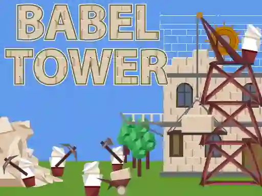 Babel Tower — δωρεάν online παιχνίδι