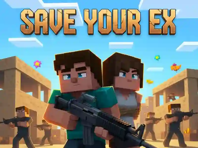 Save Your Ex — δωρεάν online παιχνίδι