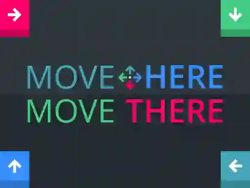 Move Here Move There — δωρεάν online παιχνίδι