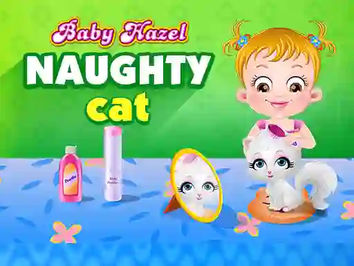 Baby Hazel - naughty cat — δωρεάν online παιχνίδι