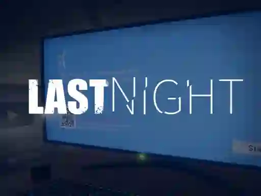 Last Night — δωρεάν online παιχνίδι