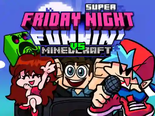 Super Friday Night Funkin Vs Minecraft — δωρεάν online παιχνίδι