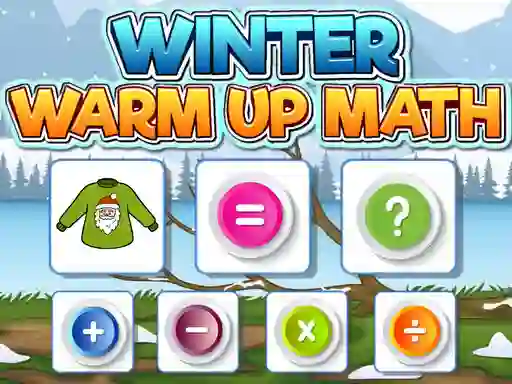 Winter Warm Up Math — δωρεάν online παιχνίδι
