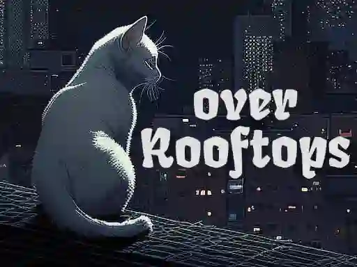 Over Rooftops — δωρεάν online παιχνίδι