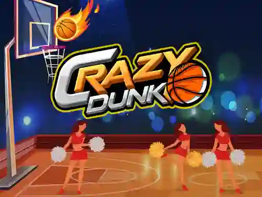 Crazy Dunk — δωρεάν online παιχνίδι