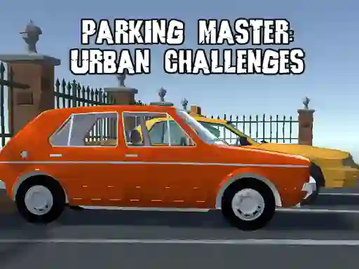 Parking Master Urban Challenges — δωρεάν online παιχνίδι