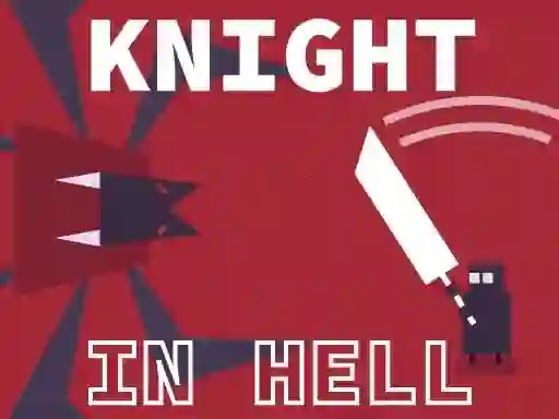 Knight In Hell — δωρεάν online παιχνίδι