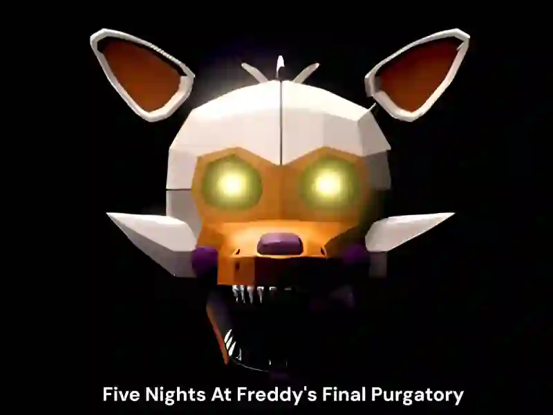 Five Nights At Freddy's Final Purgatory — δωρεάν online παιχνίδι